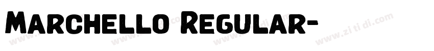 Marchello Regular字体转换 Marchello Regular字体转换